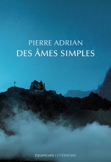 des ames simples (ebook)-pierre adrian-9782849905029