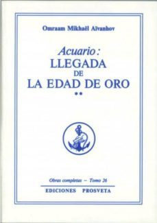 acuario llegada de la edad de oro ii-omraam mikhael aivanhov-9782855662329