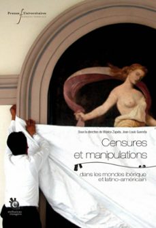 censures et manipulations-jean louis guereña-monica zapata-9782869067929