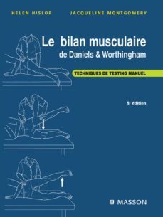le bilan musculaire de daniels et worthingham (ebook)-helen hislop-jacqueline montgomery-9782994099529