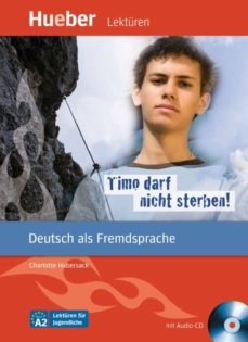 timo darf nicht sterben!: deutsch als fremdsprache / leseheft mit audio-cd-9783194016729