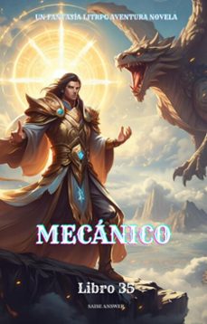 mecanico:un fantasia litrpg aventura novela(libro 35) (ebook)-saise answer-9783565057429