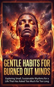 gentle habits for burned out minds (ebook)-thalia brookstone-9783565265329