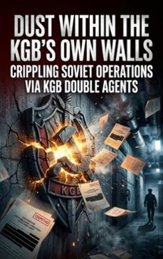 dust within the kgb's own walls (ebook)-elton quill-9783565403929