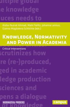 knowledge, normativity and power in academia (ebook)-9783593438429