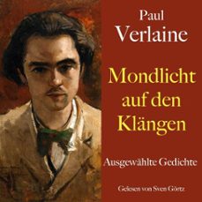paul verlaine: mondlicht auf den klangen (audiolibro)-paul verlaine-9783754519929