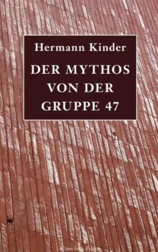 der mythos von der gruppe 47 (ebook)-hermann kinder-9783756803729