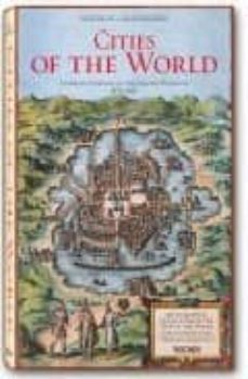 cities of the world: complete edition of the colour plates of 157 2-1617 (ed. trilingue español-italiano-portugues)-georg braun-franz hogenberg-9783822852729