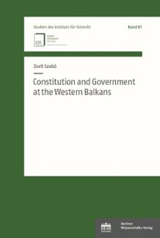 constitution and government at the western balkans (ebook)-zsolt szabó-9783830555629