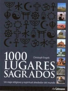 1000 lugares sagrados-christoph engels-9783833154829