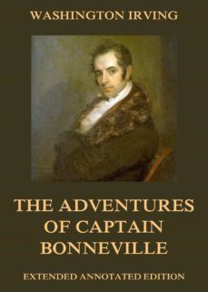 the adventures of captain bonneville (ebook)-washington irving-9783849642129