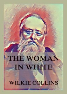 the woman in white (ebook)-wilkie collins-9783849658229