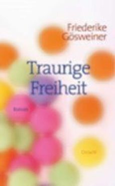 traurige freiheit (ebook)-9783854209829