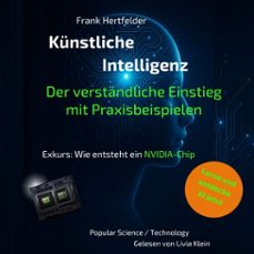 kunstliche intelligenz: der verstandliche einstieg mit praxisbeispielen (audiolibro)-frank hertfelder-9783912194029