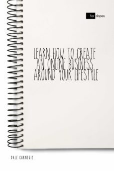 learn how to create an online business around your lifestyle (ebook)-dale carnegie-sheba blake-9783966614429