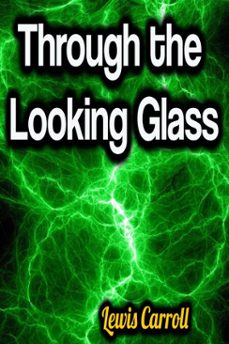 through the looking glass (ebook)-lewis carroll-9783985948529