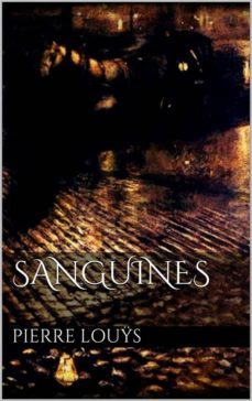 sanguines (ebook)-pierre louys-9786050429329