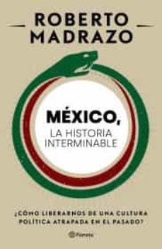 mexico: la historia interminable-9786070775529