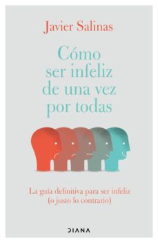 como ser infeliz de una vez por todas (edicion mexicana) (ebook)-9786070794629