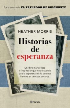 historias de esperanza (edicion mexicana) (ebook)-heather morris-9786070799129