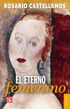 el eterno femenino (ebook)-r. castellanos-9786071610829
