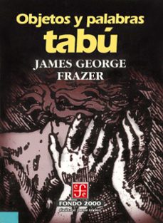 objetos y palabras tabu (ebook)-sir james george frazer-9786071654229
