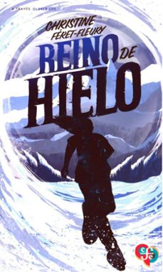 reino de hielo-christine feret-fleury-9786071683229