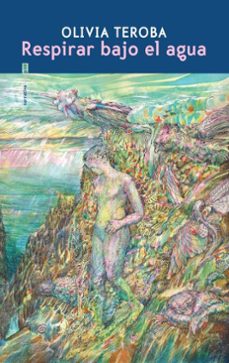 respirar bajo el agua (ebook)-teroba olivia-9786072647329