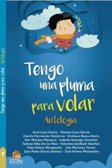 tengo una pluma para volar (ebook)-axel luna garcía-ximena luna garcía-camila hernández gutierrez-9786072692329