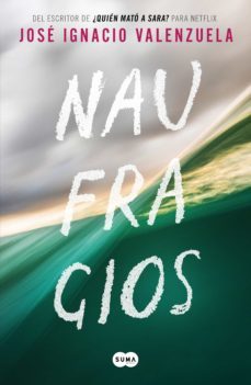 naufragios (ebook)-jose ignacio valenzuela-9786073815529