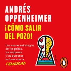 ¡como salir del pozo! (audiolibro)-andres oppenheimer-9786073838429
