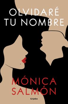 olvidare tu nombre (ebook)-mónica salmón-9786073841429