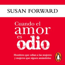 cuando el amor es odio (audiolibro)-susan forward-9786073844529