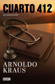 cuarto 412-arnoldo kraus-9786073878029
