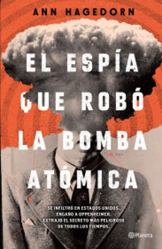 el espia que robo la bomba atomica-9786073904629