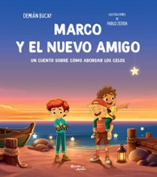 marco y el nuevo amigo-9786073939829