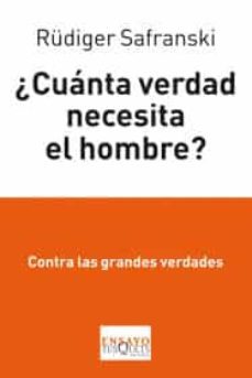 ¿cuanta verdad necesita el hombre?-9786074214529