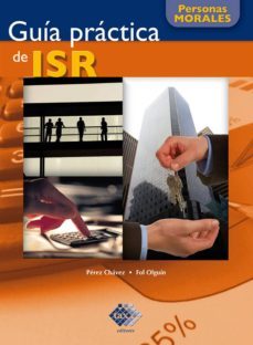 guia practica de isr. personas morales 2017 (ebook)-jose perez chavez-raymundo fol olguin-9786076290729
