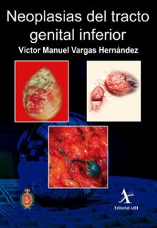 neoplasias del tracto genital inferior (ebook)-víctor manuel vargas hernández-9786077416029