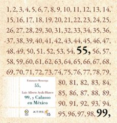 55, 99, y calasso en mexico (ebook)-luis alberto ayala blanco-eutanasio monserga-9786078918829
