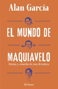 el mundo de maquiavelo (ebook)-alan garcia-9786123320829