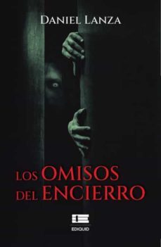 los omisos del encierro-9786125078629