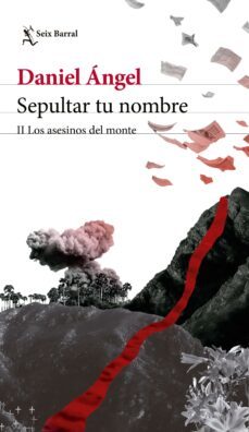 sepultar tu nombre ii (los asesinos del monte) (ebook)-daniel ángel-9786287582729