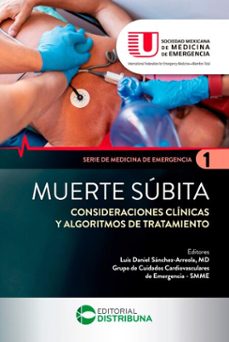 muerte subita. consideraciones clinicas y algoritmos de tratamiento (ebook)-luis daniel sánchez-9786287673229