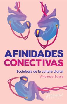afinidades conectivas (ebook)-vicenzo susca-9786313230129