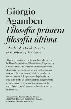 filosofia primera filosofía última-giorgio agamben-9786316615329