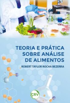 teoria e pratica da analise de alimentos (ebook)-robert taylor rocha bezerra-9786525185729