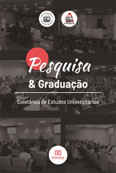 pesquisa &amp; graduaço (ebook)-larissa maria de morais ferreira-maria clara veloso casasanta-sofia monteiro delveaux silva-9786525210629