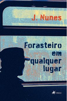 forasteiro em qualquer lugar (ebook)-j. nunes-9786525472829