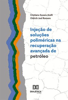 injeço de soluçes polimericas na recuperaço avançada de petroleo (ebook)-9786527012429